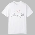 Rose Byrne I Love Late Night Shirt