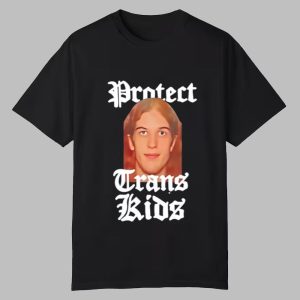 Robin Westman Protect Trans Kids Shirt 0 0 2