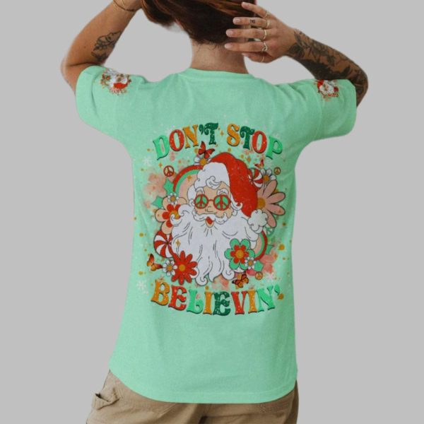 Santa Claus Don't Stop Believin' Shirt 2025 Christmas