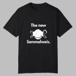 Sassyhomo The New Semmelweis Shirt