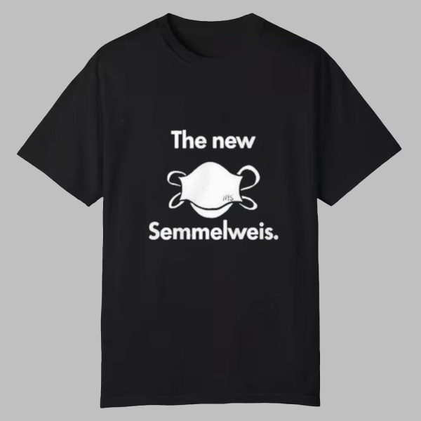 Sassyhomo The New Semmelweis Shirt 0 0