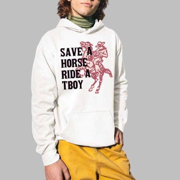 Save A Horse Ride A Tboy Shirt 2 1