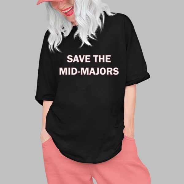 Save The Mid Majors Shirt 0 1