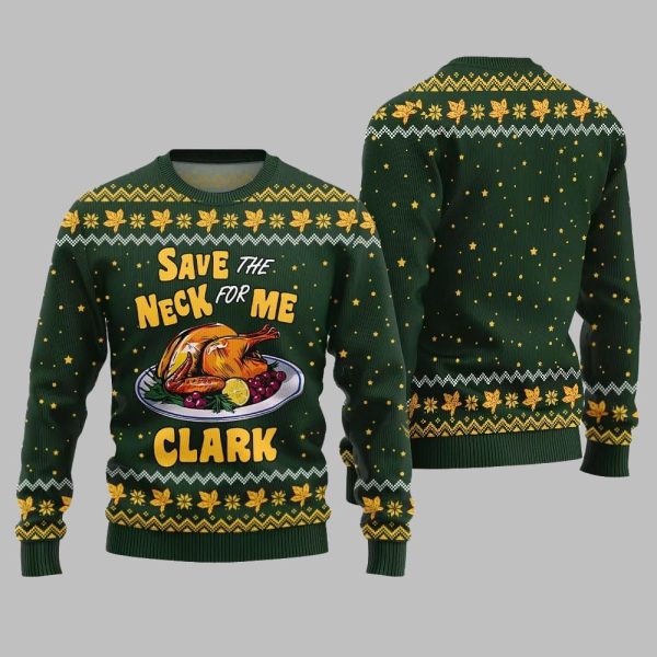 Save the Neck for Me Clark Christmas Vacation Ugly Sweater Christmas 2025 1