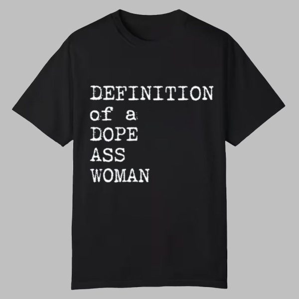 Sheryl Swoopes Definition Of A Dope Ass Woman Shirt 0 0