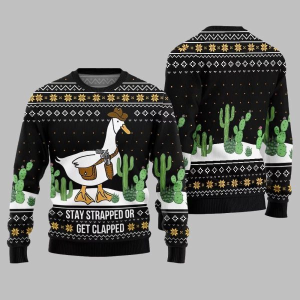 Stay Strapped Or Get Clapped Ugly Sweater Christmas 2025 1