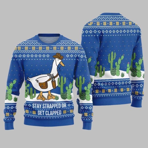 Stay Strapped Or Get Clapped Ugly Sweater Christmas 2025 3
