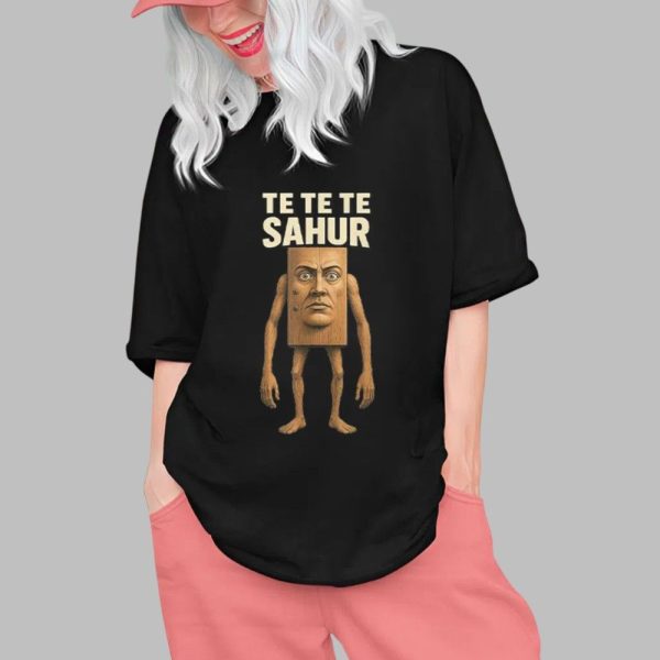 Te Te Te Sahur Italian Brainrot Meme Shirt 0 1