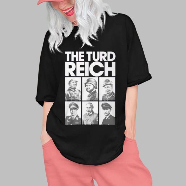 The Turd Reich Political Satire Power Shirt 0 1