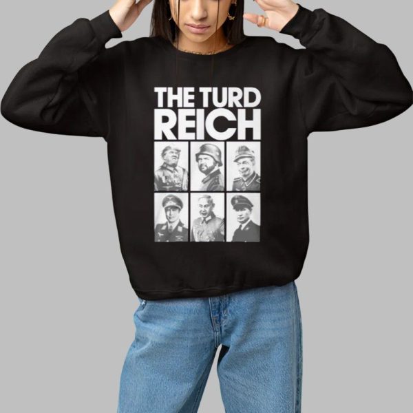 The Turd Reich Political Satire Power Shirt 1 1
