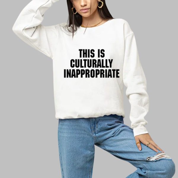 This Is Culturally Inappropriate Shirt 1 a