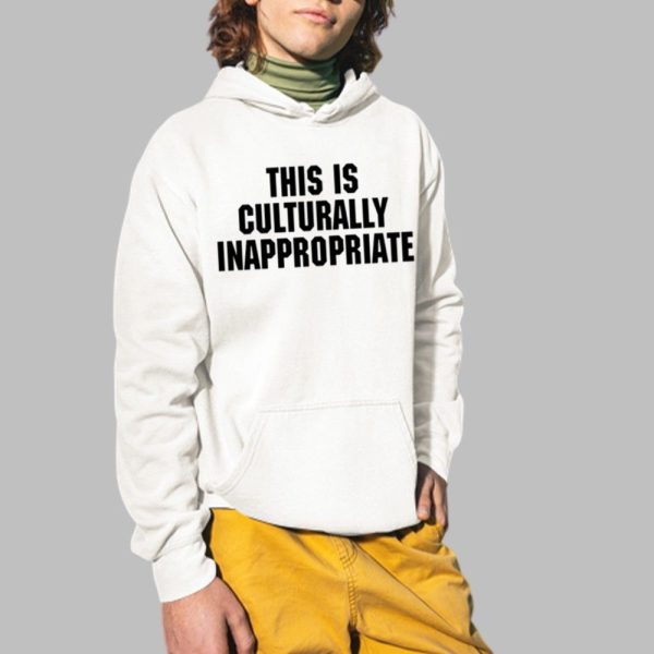 This Is Culturally Inappropriate Shirt 2 1