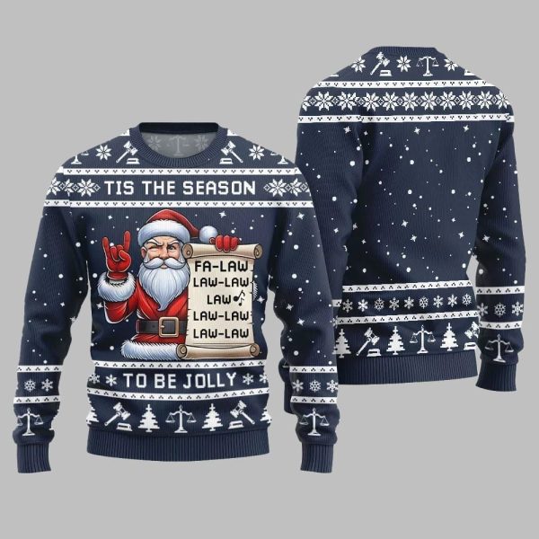 Tis The Season Be Jolly Fa Law Law Ugly Sweater Christmas 2025 4