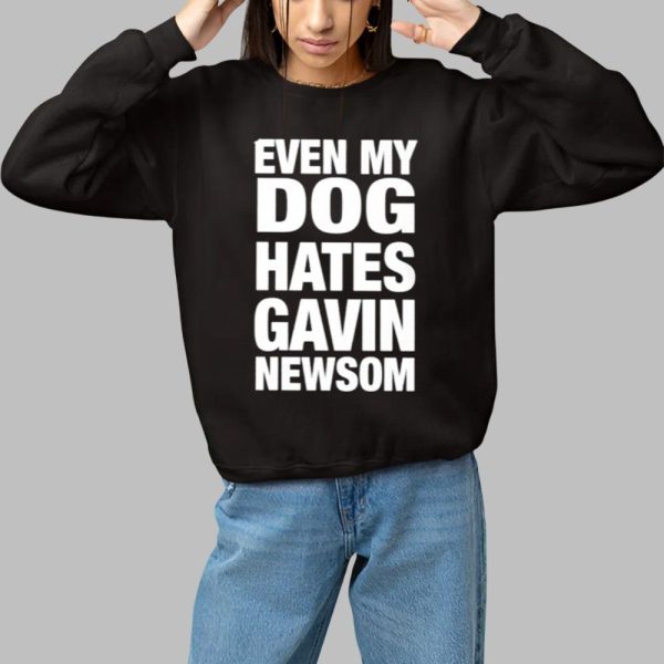 Tom MacDonald Even My Dog Hates Gavin Newson Shirt 1 1