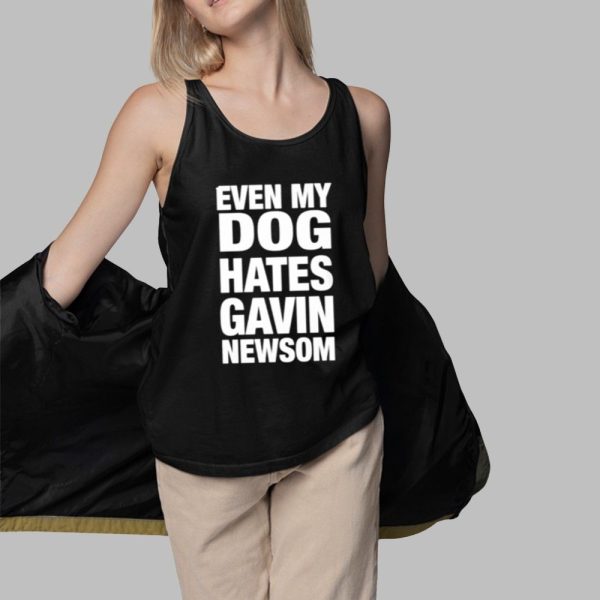 Tom MacDonald Even My Dog Hates Gavin Newson Shirt 3 1