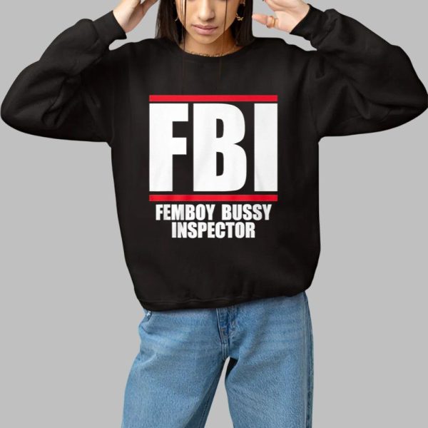 Tommie FBI Femboy Bussy Inspector Shirt 1 1