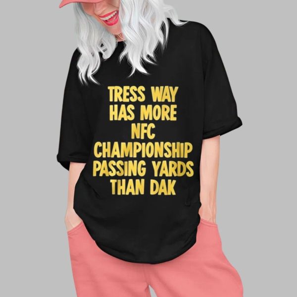 Tress Way Has More NFC Championship Passing Yards Than Dak Shirt 0 1