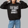 United Voices Can Shake The Silence Stop Crimes Against Humanity Enough Is Enough Shirt 1 1