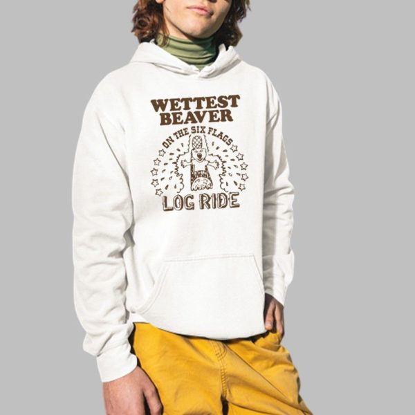 Wettest Beaver On The Amusement Park Log Ride Shirt 2 1 1
