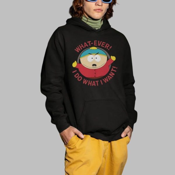 What Ever I Do What I Want Shirt 2 1