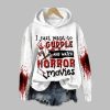 Women's Bloody 2025 Halloween I Just Want to Hug and Watch Horror Movies Printed Hoodie