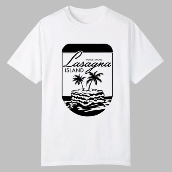 World Famous Lasagna Island Shirt 0 0