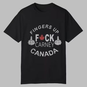 Fingers Up Fuck Carney Canada Shirt 2025 0 0