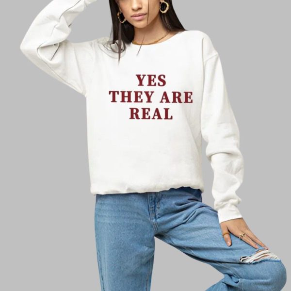 Yes They Are Real Shirt 1 a