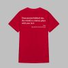 You Are Enough Dear Person Behind Me The World Is a Better Place With You In It Shirt 2