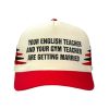 Your English Teacher And Your Gym Teacher Are Getting Married Hat 1 2