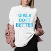 YourTereza Girls Do It Better Shirt 0 2