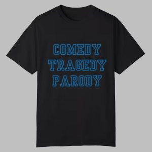 Comedy Tragedy Parody Shirt 0 0
