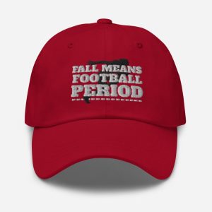 Fall Means Football Period Hat 2025 1