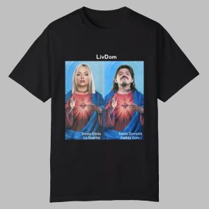 ERLiVing LivDom Santa Olivia La Guerita Santo Dominik Daddy Som Shirt 0 0