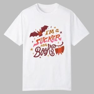2025 Halloween I'm A Sucker For Books Shirt