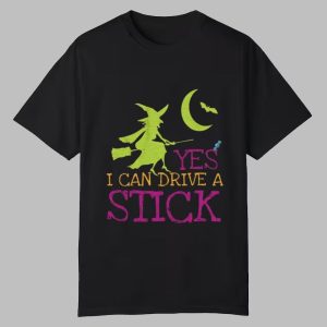 2025 Halloween Yes I Can Drive A Stick Shirt 0 0