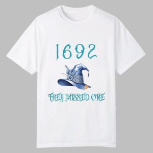 1692 They Missed One Shirt 2025 Halloween 0 0