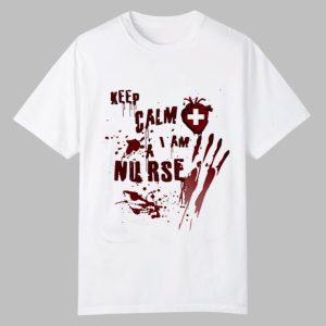2025 Halloween Keep Calm I Am A Nurse Shirt 0 0