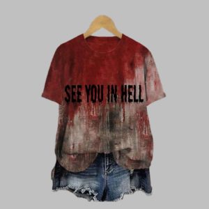 2025 Halloween Women's See You In Hell Blood Stain Print T-Shirt