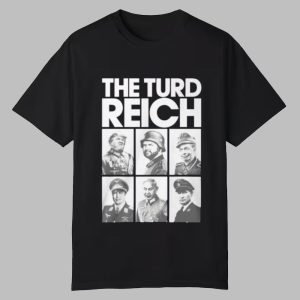 The Turd Reich Political Satire Power Shirt 0 0