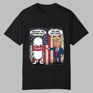Tylenol Release The Epstein Files Trump Shirt 0 0 1