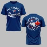 2025 Blue Jays October Baseball Postseason Shirt
