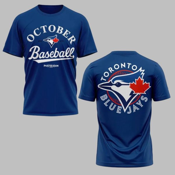 2025 Blue Jays October Baseball Postseason Shirt 0