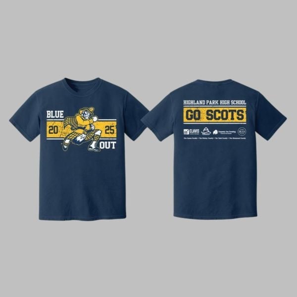 2025 Blue Out Highland Park High School Go Scots Shirt 1 1