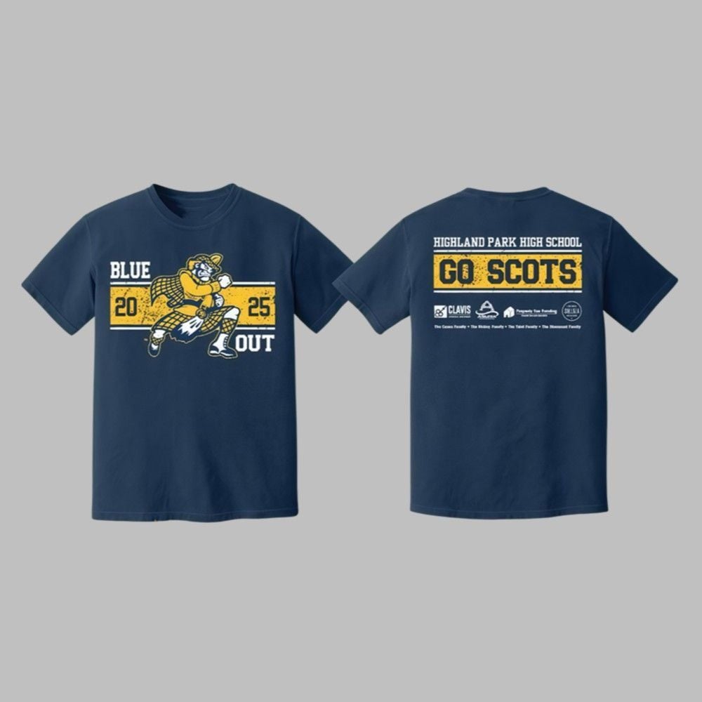 2025 Blue Out Highland Park High School Go Scots Shirt 1 1 2025 Blue Out Highland Park High School Go Scots Shirt 1 1