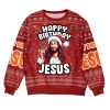 2025 Christmas Go Jesus Its Your Birthday Christmas Ugly Sweater 1 2