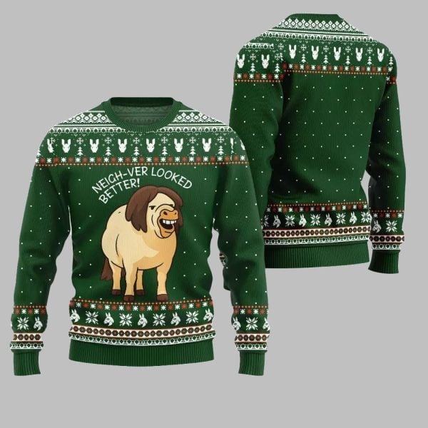 2025 Christmas Horse Neigh ver Looked Better Ugly Christmas Sweater 2