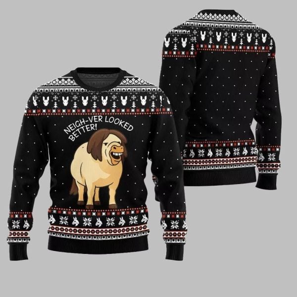 2025 Christmas Horse Neigh ver Looked Better Ugly Christmas Sweater 3