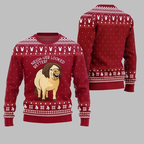 2025 Christmas Horse Neigh ver Looked Better Ugly Christmas Sweater 5
