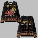 2025 Christmas Jesus has Your Back Ugly Christmas Sweater